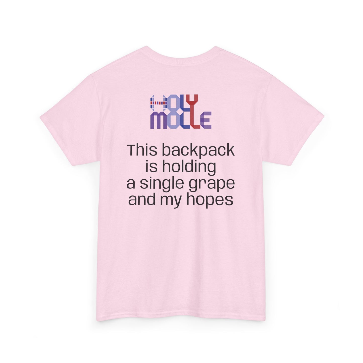 HolyMolle - Unisex Heavy Cotton Tee with Funny Quotes - Grapes and Hopes