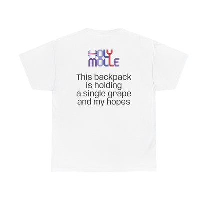 HolyMolle - Unisex Heavy Cotton Tee with Funny Quotes - Grapes and Hopes
