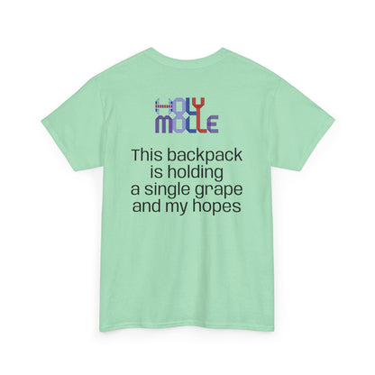 HolyMolle - Unisex Heavy Cotton Tee with Funny Quotes - Grapes and Hopes