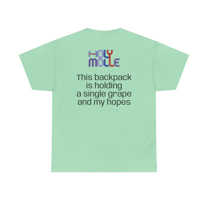 HolyMolle - Unisex Heavy Cotton Tee with Funny Quotes - Grapes and Hopes