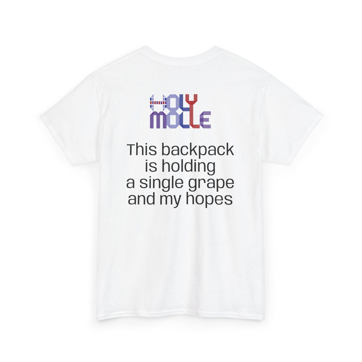HolyMolle - Unisex Heavy Cotton Tee with Funny Quotes - Grapes and Hopes