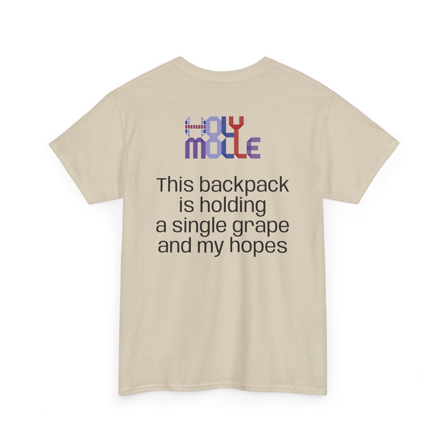 HolyMolle - Unisex Heavy Cotton Tee with Funny Quotes - Grapes and Hopes