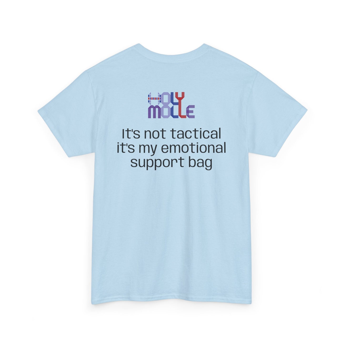 HolyMolle - Unisex Heavy Cotton Tee with Funny Quotes - E-Support Bag