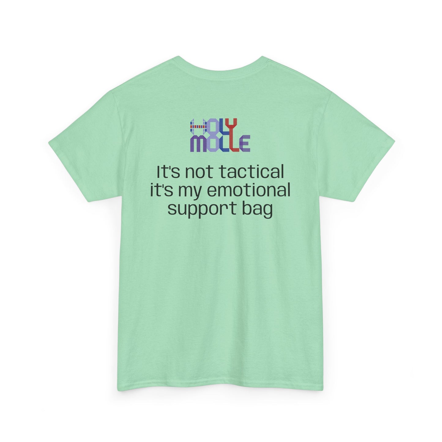 HolyMolle - Unisex Heavy Cotton Tee with Funny Quotes - E-Support Bag