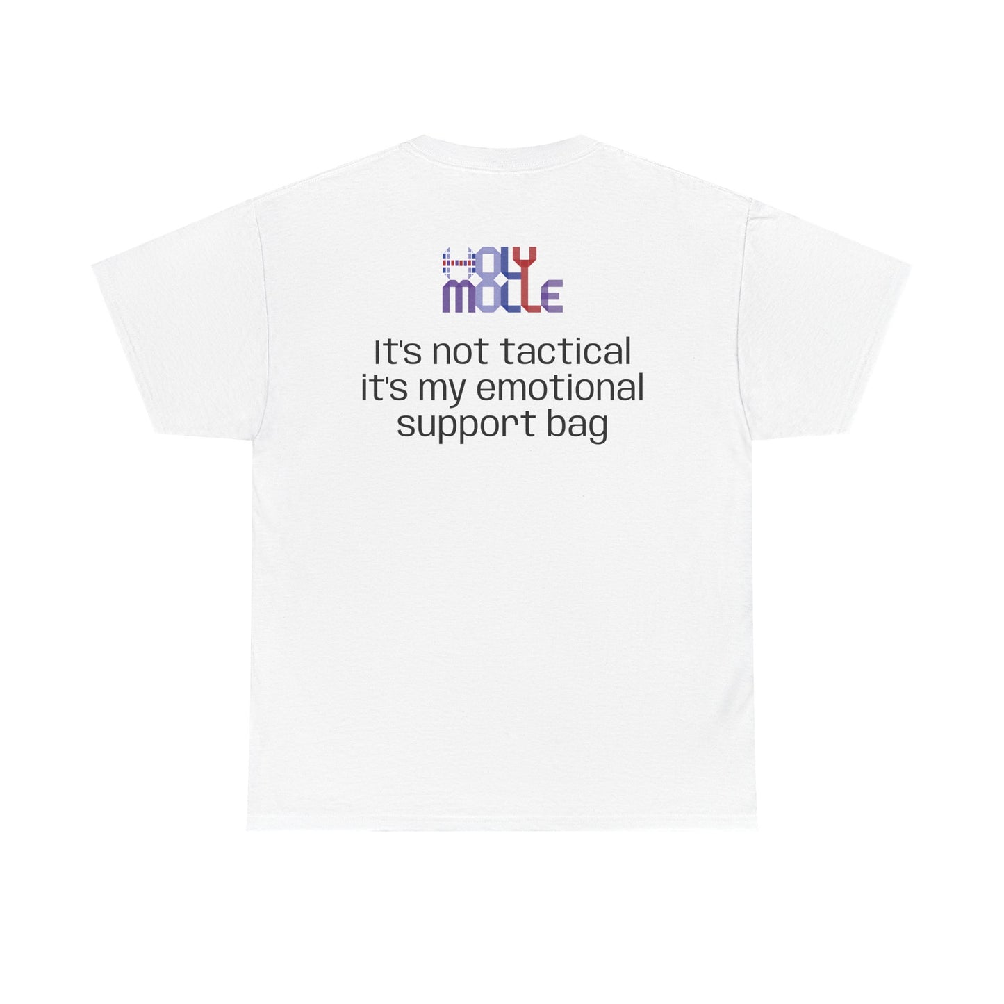 HolyMolle - Unisex Heavy Cotton Tee with Funny Quotes - E-Support Bag