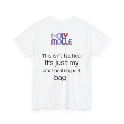 Emotional Support Tee - Unisex Cotton Shirt, Funny Graphic Tee, Gift for Friends, Casual Wear, Humor Apparel